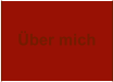 �ber mich
