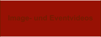 Image- und Eventvideos